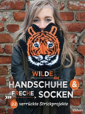 cover image of Wilde Handschuhe & Freche Socken